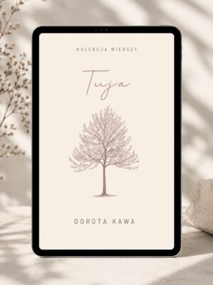 ebook tuja kolekcja wierszy poetycki zbior autorka dorota kawa